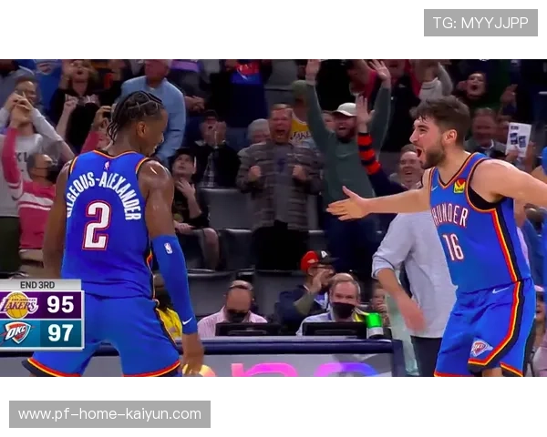 卫冕冠军雷霆19分大逆转！亚历山大35+7+6统治末节